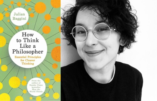 Book cover of Julian Baggini's How to Think Like a Philosopher and portrait of Sofia Blanco Sequieros, a female with curled hair and glasses smiling
